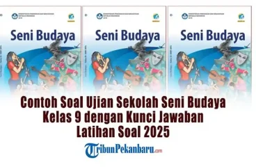 60 Soal Latihan Seni Budaya Kelas 9 Semester 2 Kurikulum Merdeka
